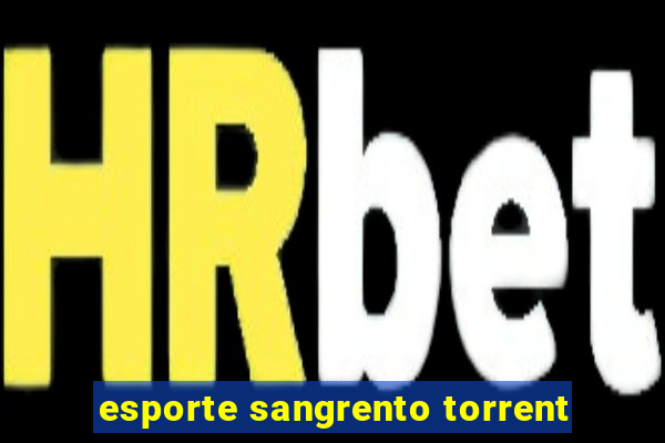 esporte sangrento torrent